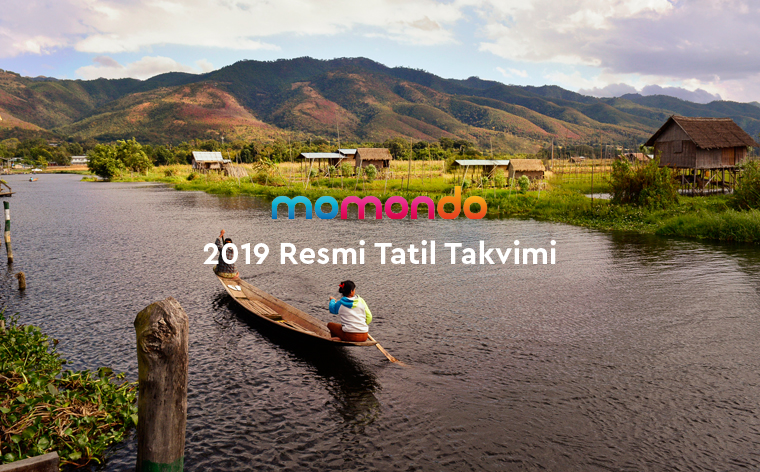 2019 Resmi Tatiller: 2019 resmi tatillerini en iyi nasıl değerlendirirsin?